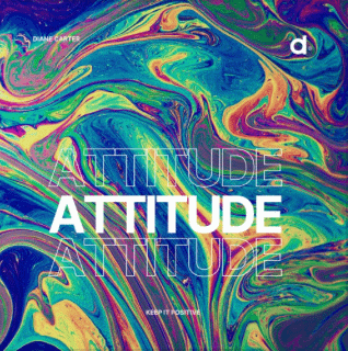 Attitude: Keep It Positive